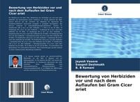 Produktbild: Bewertung von Herbiziden vor und nach dem Auflaufen bei Gram Cicer ariet