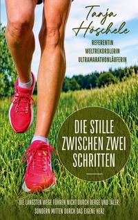 Produktbild: Die Stille zwischen zwei Schritten