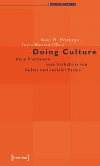 Bild vom Artikel Doing Culture vom Autor Karl H. Hörning
