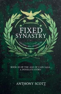 Produktbild: Fixed Synastry - Book 3 of the Age of Cain Saga - A Dovelets Story