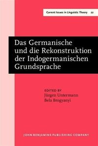 Produktbild: Das Germanische und die Rekonstruktion der Indogermanischen Grundsprache