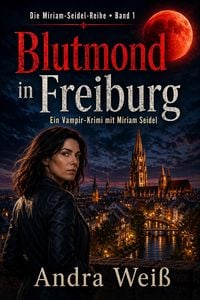 Produktbild: Blutmond in Freiburg