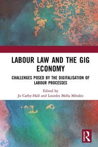 Produktbild: Labour Law and the Gig Economy