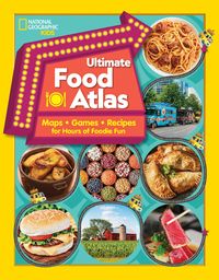 Produktbild: National Geographic Kids Ultimate Food Atlas