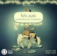 Produktbild: Wir zwei - Geschichten zum Einkuscheln, 2 Audio-CD
