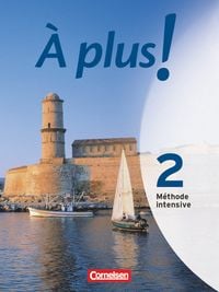 Produktbild: &Agrave; plus ! M&eacute;thode intensive - Band 2