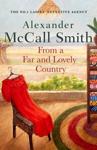 Bild vom Artikel From a Far and Lovely Country vom Autor Alexander McCall Smith
