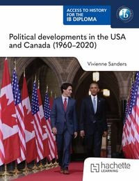 Produktbild: Access to History for the IB Diploma: Political developments in the USA and Canada (1960-2020)