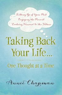 Produktbild: Taking Back Your Life...One Thought at a Time