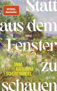 Produktbild: Statt aus dem Fenster zu schauen