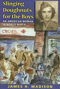 Produktbild: Slinging Doughnuts for the Boys: An American Woman in World War II