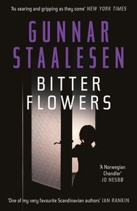 Bild vom Artikel Bitter Flowers: The breathtaking Nordic Noir thriller vom Autor Gunnar Staalesen
