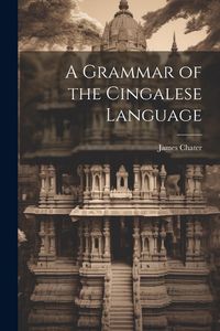 Produktbild: A Grammar of the Cingalese Language