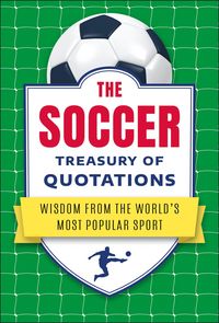 Produktbild: The Soccer Treasury of Quotations