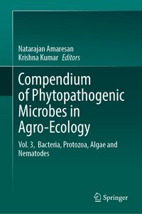 Produktbild: Compendium of Phytopathogenic Microbes in Agro-Ecology&nbsp;