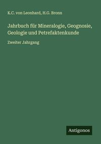 Produktbild: Jahrbuch f&uuml;r Mineralogie, Geognosie, Geologie und Petrefaktenkunde