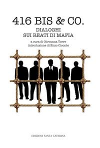 Produktbild: 416 bis & Co. Dialoghi sui reati di mafia