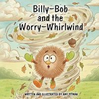 Produktbild: Billy-Bob and the Worry-Whirlwind
