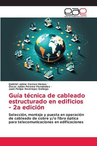 Produktbild: Gu&iacute;a t&eacute;cnica de cableado estructurado en edificios - 2a edici&oacute;n