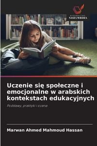 Produktbild: Uczenie si&iquest; spo&iquest;eczne i emocjonalne w arabskich kontekstach edukacyjnych