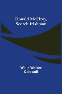 Produktbild: Donald McElroy, Scotch Irishman