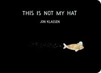 Bild vom Artikel This Is Not My Hat vom Autor Jon Klassen