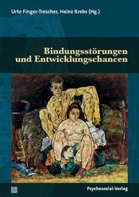Produktbild: Bindungsst&ouml;rungen und Entwicklungschancen