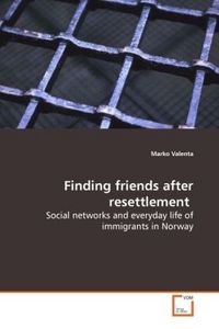 Produktbild: Valenta, M: Finding friends after resettlement