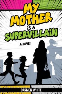 Produktbild: My Mother is a Supervillain