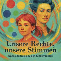 Produktbild: Unsere Rechte, unsere Stimmen.