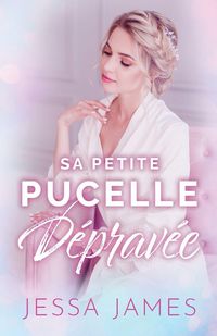 Produktbild: Sa Petite Pucelle D&eacute;prav&eacute;e