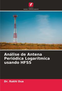 Produktbild: An&aacute;lise de Antena Peri&oacute;dica Logar&iacute;tmica usando HFSS