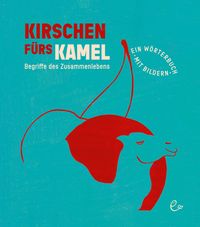 Produktbild: Kirschen f&uuml;rs Kamel