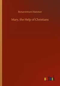 Produktbild: Mary, the Help of Christians