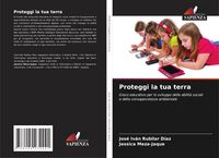 Produktbild: Proteggi la tua terra