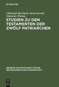 Bild vom Artikel Studien zu den Testamenten der Zwölf Patriarchen vom Autor Christoph Burchard