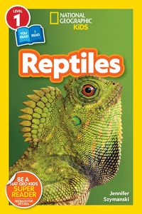 Produktbild: Reptiles (National Geographic Kids Readers, Level 1/Co-Reader)