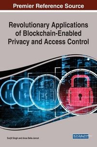 Produktbild: Revolutionary Applications of Blockchain-Enabled Privacy and Access Control