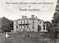 Produktbild: The Country Houses, Castles and Mansions of North Ayrshire