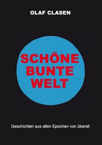 Produktbild: Sch&ouml;ne bunte Welt