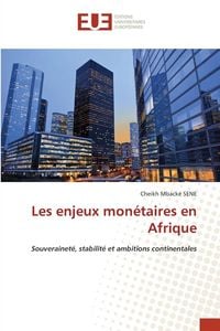 Produktbild: Les enjeux mon&eacute;taires en Afrique