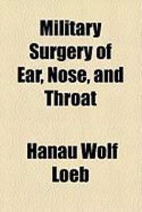 Produktbild: Military Surgery of Ear, Nose, and Throat