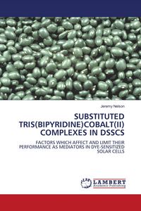 Produktbild: Substituted Tris(bipyridine)cobalt(ii) Complexes in Dsscs