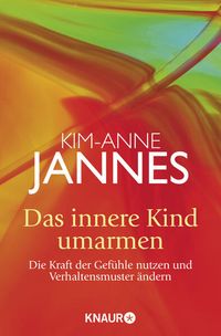 Bild vom Artikel Das innere Kind umarmen vom Autor Kim-Anne Jannes