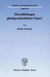 Produktbild: Eheschlie&szlig;ungen gleichgeschlechtlicher Paare?