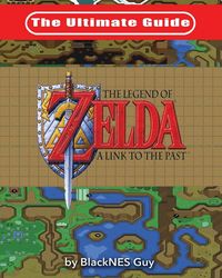 Produktbild: The Ultimate Guide to The Legend of Zelda A Link to the Past