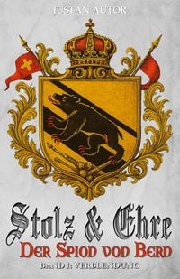 Produktbild: Stolz & Ehre &ndash; Der Spion von Bern Band I