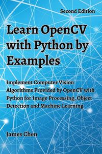 Produktbild: Learn OpenCV with Python by Examples