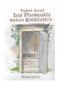 Produktbild: Das Plumpsklo meines Gro&szlig;vaters