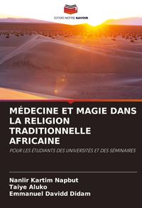 Produktbild: M&eacute;decine Et Magie Dans La Religion Traditionnelle Africaine